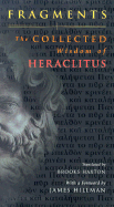 Fragments: The Collected Wisdom of Heraclitus