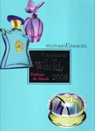 Fragrances of the World 2008 - Edwards, Michael (Editor)