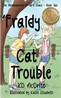 'Fraidy Cat Trouble - McCrite, Kd