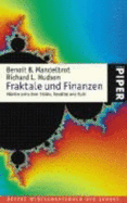 Fraktale Und Finanzen - Mandelbrot, Benoit B.; Hudson, Richard L.; Reuter, Helmut