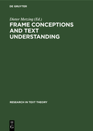 Frame conceptions and text understanding