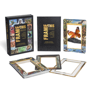 Frame This Oracle (Oracle Frames and Guidebook, Box Set): A Tool to Deepen Your Card Readings and Reframe Your Perspective (a Box Set with 25 Two-Sided Frames and Full-Color Guidebook - For Divination, Manifestation, and More)
