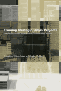 Framing Strategic Urban Projects: Learning from current experiences in European urban regions