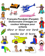 Franais-Pendjabi / Penjabi Dictionnaire d'images en couleur bilingue pour enfants