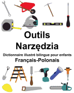 Franais-Polonais Outils Dictionnaire illustr bilingue pour enfants