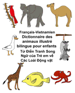 Franais-Vietnamien Dictionnaire des animaux illustr bilingue pour enfants