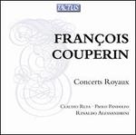 Franois Couperin: Concerts Royaux