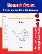 Francais Croate Facile Vocabulaire les Animaux: De base Franais Croate fiche de vocabulaire pour les enfants a1 a2 b1 b2 c1 c2 ce1 ce2 cm1 cm2