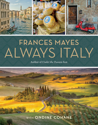 Frances Mayes Always Italy - Mayes, Frances