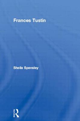 Frances Tustin - Spensley, Sheila