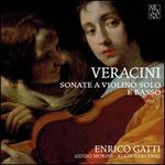 Francesco Maria Veracini: Sonate a Violino solo e Basso