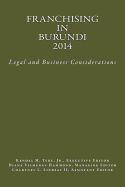 Franchising in Burundi 2014: Legal and Business Considerations