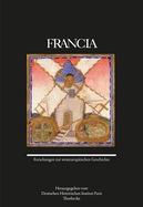 Francia 50 (2023): Forschungen Zur Westeuropaischen Geschichte