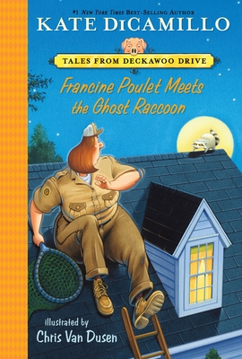 Francine Poulet Meets the Ghost Raccoon - DiCamillo, Kate