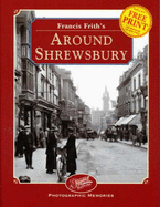 Francis Frith's Around Shrewsbury
