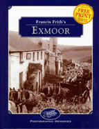 Francis Frith's Exmoor - Needham, Dennis, and Frith, Francis (Photographer)