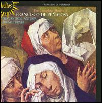 Francisco de Pealosa: Complete Motets - Pro Cantione Antiqua