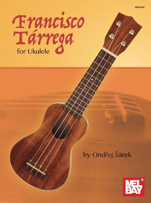 Francisco Tarrega for Ukulele - Ondrej Sarek