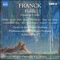 Franck: Hulda - Anja Jung (contralto); Inga Schafer (mezzo-soprano); Irina Jae-Eun Park (soprano); Jin Seok Lee (bass);...