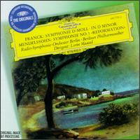 Franck: Symphonie in D Minor; Mendelssohn: Symphonie No. 5 "Reformation" - Berlin Radio Symphony Orchestra; Lorin Maazel (conductor)