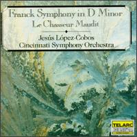 Franck: Symphony; Le Chasseur Maudit - Cincinnati Symphony Orchestra; Jess Lpez-Cobos (conductor)