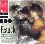 Franck: Symphony; Symphonic Variations