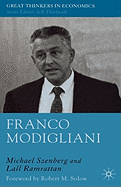 Franco Modigliani: A Mind That Never Rests