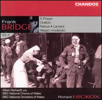 Frank Bridge: Orchestral Works, Vol. 4 - Alban Gerhardt (cello); BBC National Chorus of Wales (choir, chorus); BBC National Orchestra of Wales;...