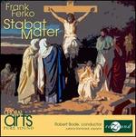Frank Ferko: Stabat Mater