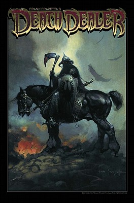 Frank Frazettas Death Dealer Deluxe HC - Ortega, Joshua, and Jones, Nat, and Fotos, Jay