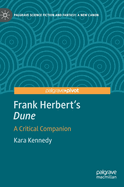 Frank Herbert's "Dune": A Critical Companion