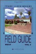 Frank Lloyd Wright Field Guide, West