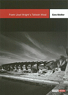 Frank Lloyd Wright's Taliesin West