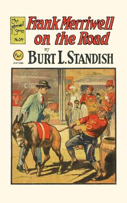 Frank Merriwell on the Road - Standish, Burt L, and Rudman, Jack (Editor)