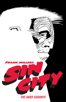 Frank Miller's Sin City Volume 1: The Hard Goodbye (Fourth Edition) - 