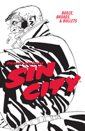 Frank Miller's Sin City Volume 6: Booze, Broads, & Bullets (Fourth Edition)