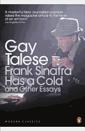 Frank Sinatra Has a Cold: and Other Essays