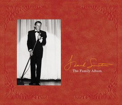 Frank Sinatra: The Family Album - Pignone, Charles