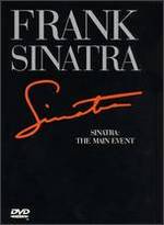 Frank Sinatra: The Main Event