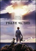 Frank vs. God - Stewart Schill