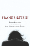 Frankenstein: A Play