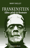 Frankenstein: Edition speciale du bicentenaire