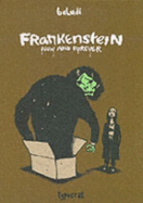 Frankenstein Now and Forever - Baladi, Alex, and Kruining, Arthur Van (Translated by), and Lawson, Richard (Translated by)