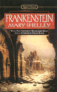 Frankenstein: Or, the Modern Prometheus - Shelley, Mary Wollstonecraft, and Miller, Walter James (Foreword by), and Bloom, Harold (Afterword by)