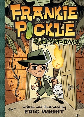 Frankie Pickle and the Closet of Doom - 