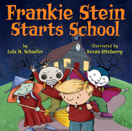 Frankie Stein Starts School