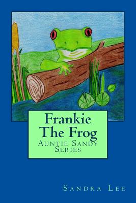 Frankie The Frog - Lee, Sandra