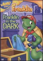 Franklin: Franklin in the Dark