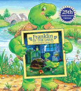 Franklin in the Dark: 25th Anniversary Edition