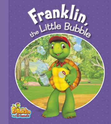Franklin, the Little Bubble - Endrulat, Harry (Adapted by)